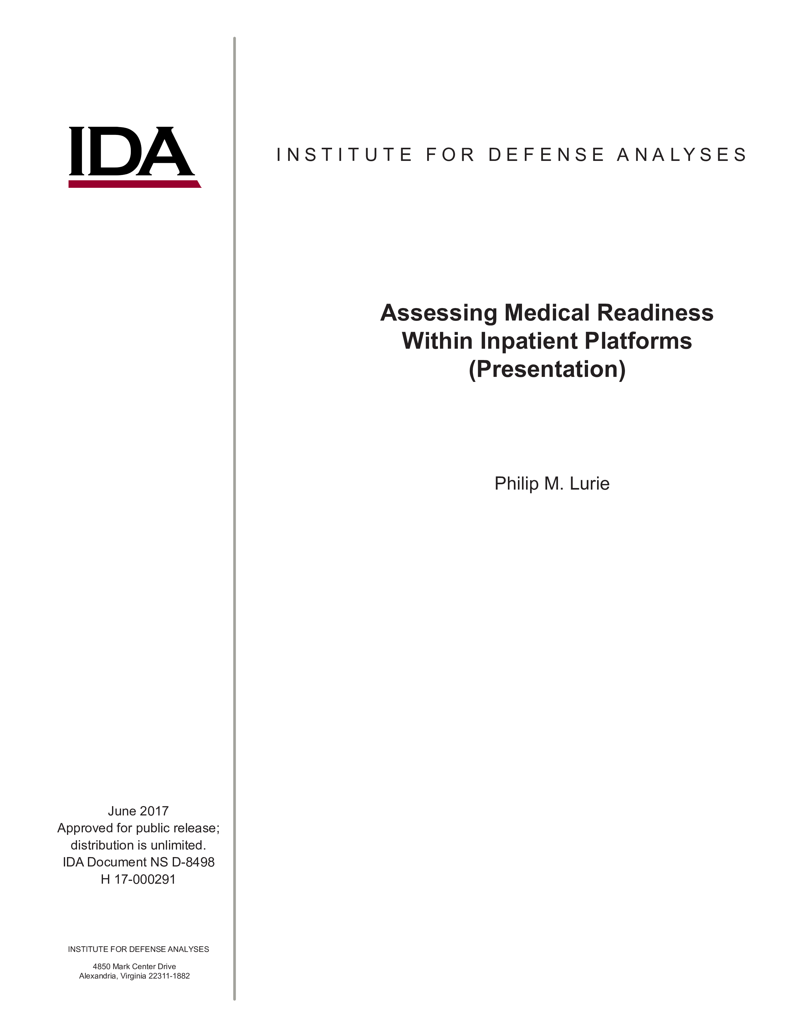 Assessing Medical Readiness Within Inpatient Platforms (Presentation)