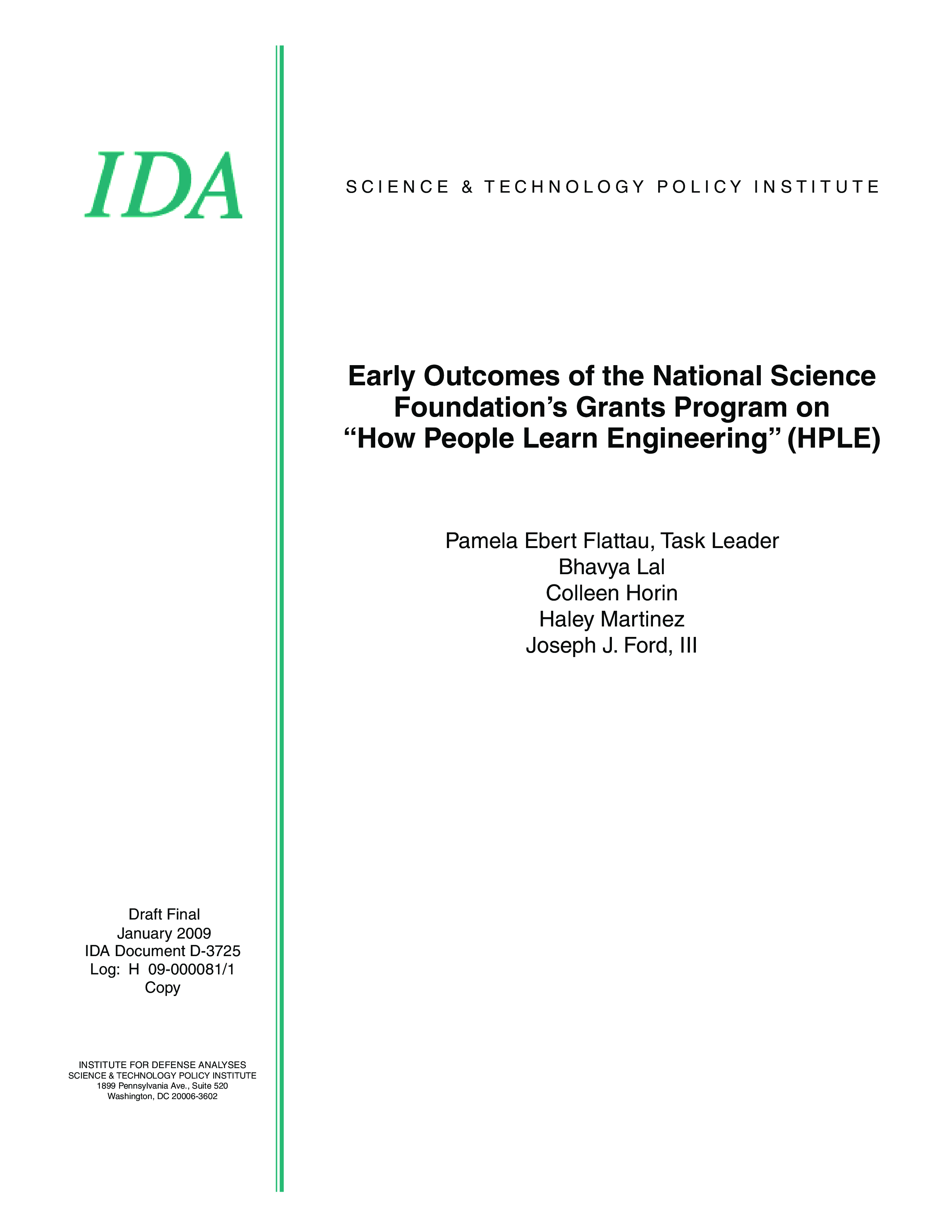 Early Outcomes of the National Science  Foundation’s Grants Program on  “How People Learn Engineering” (HPLE)