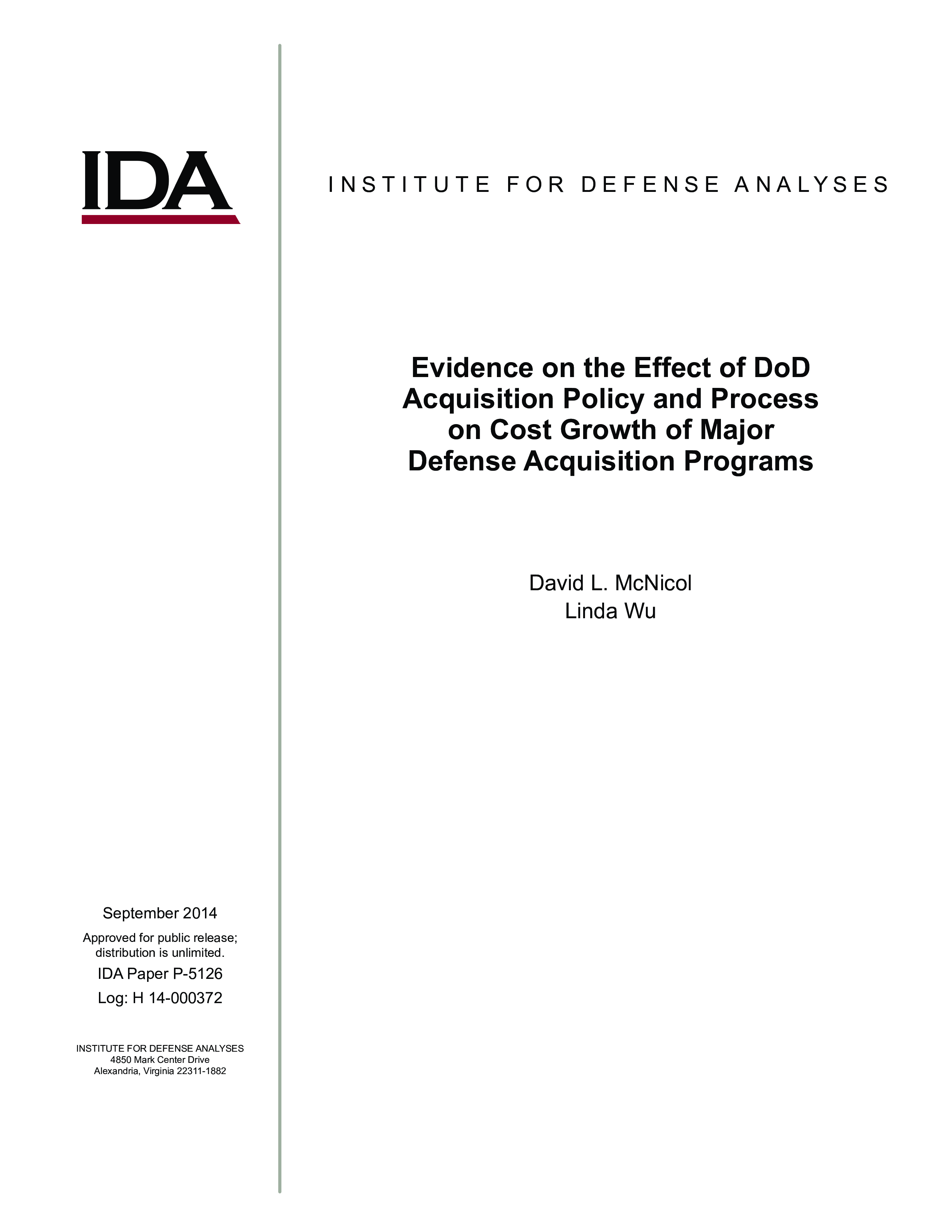 Evidence on the Effect of DoD Acquisition Policy and Proces on Cost Growth of Major Defense Acquisition Programs