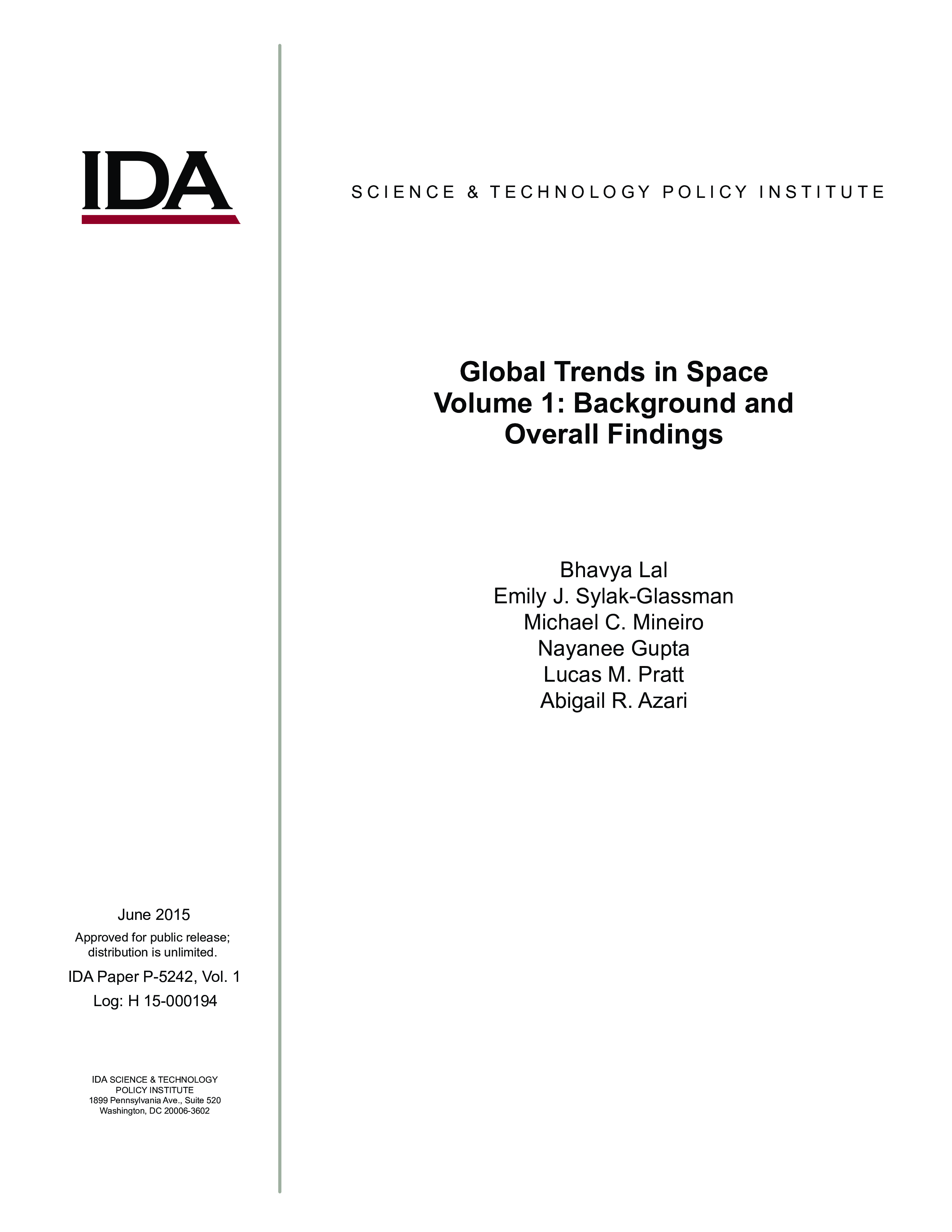 Global Trends in Space, Volume 1: Background and Overall Findings