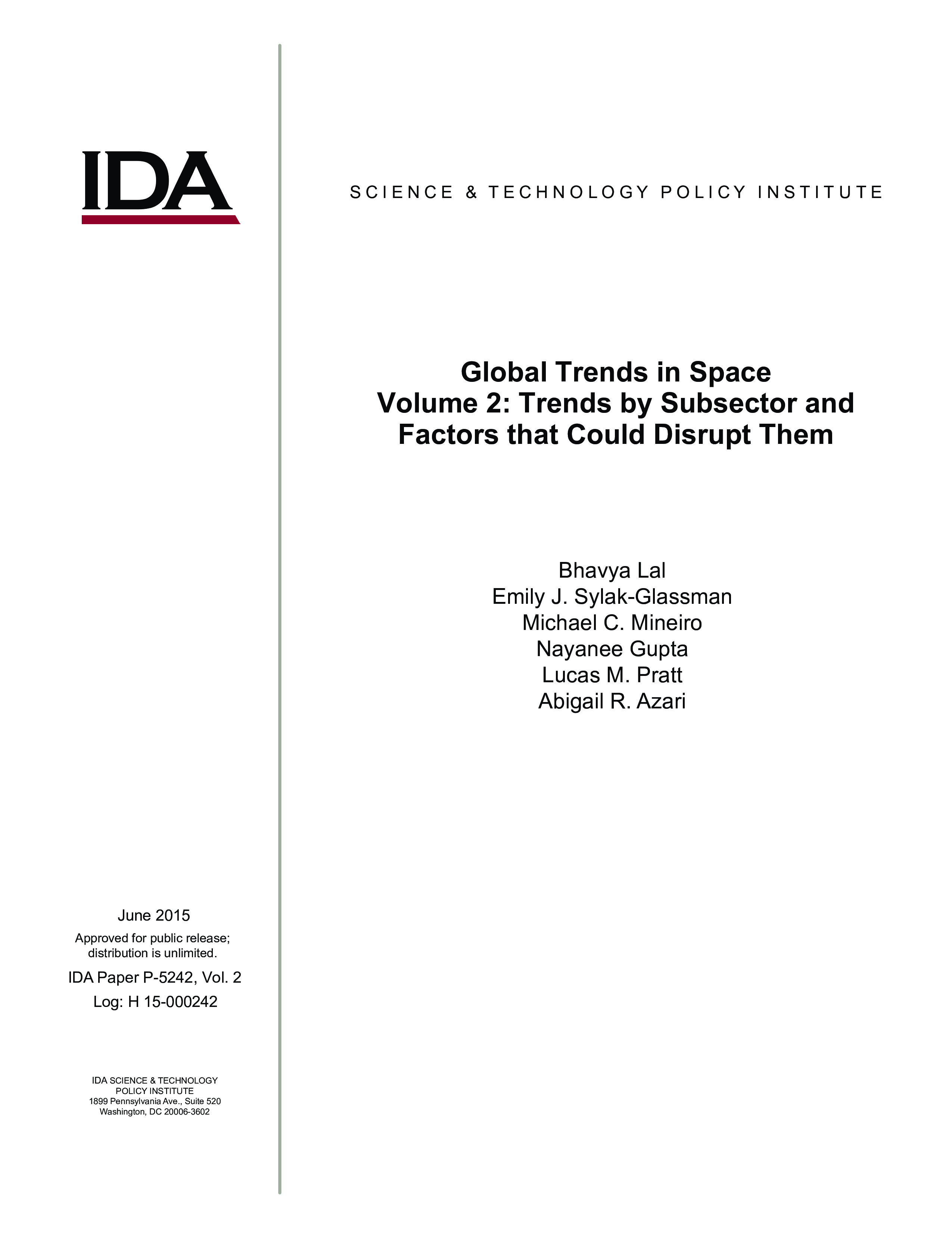Global Trends in Space, Volume 2: Trends by Subsector and  Factors that Could Disrupt Them 