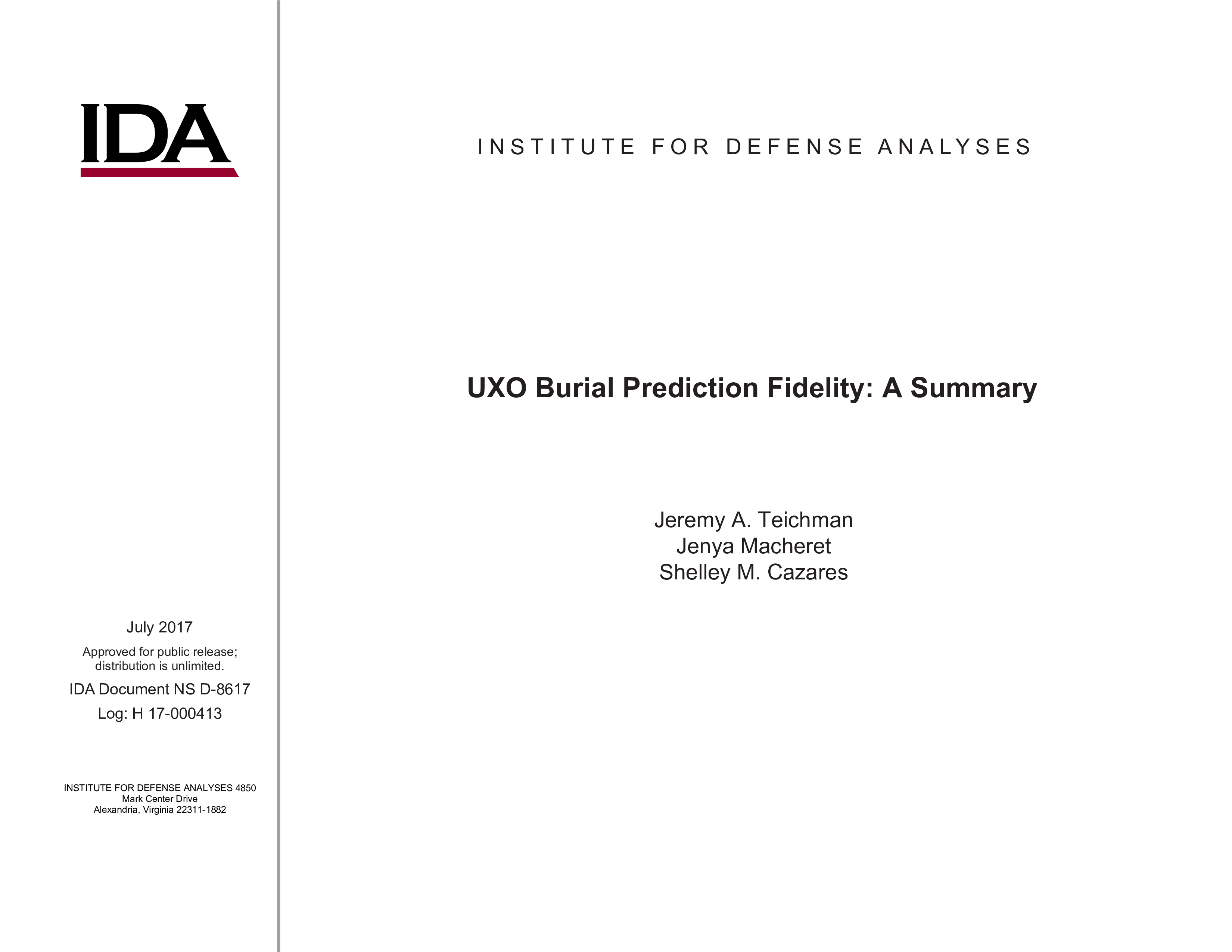 UXO Burial Prediction Fidelity: A Summary